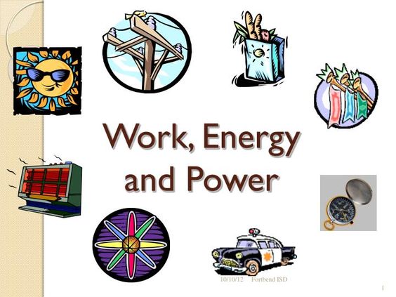 Work, energy and power