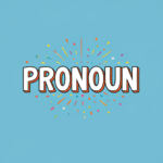 Pronoun